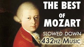 The Best Of Mozart  Slowed Down  432Hz  45 Hours [upl. by Annasor]