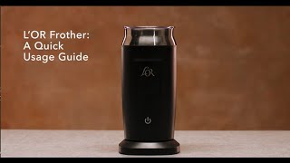 LOR Milk Frother A Quick Usage Guide [upl. by Wildon661]