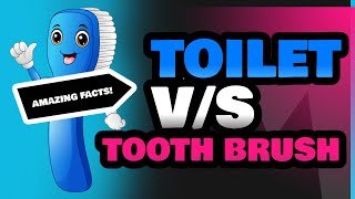 Toilet and Tooth Brush [upl. by Manson562]